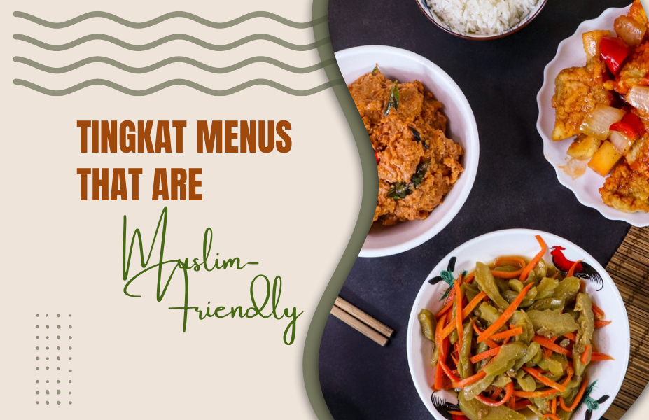 Tingkat Menus That Are Muslim-Friendly