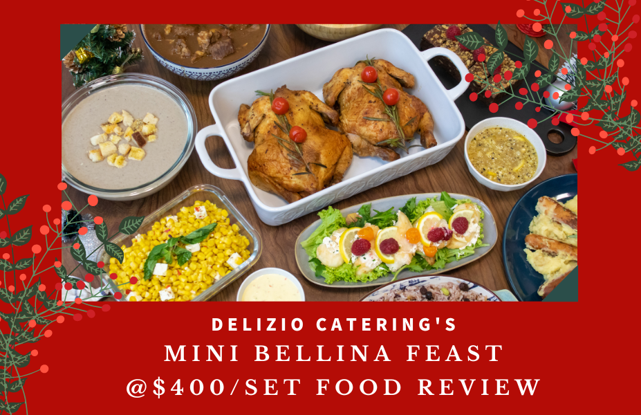 Delizio Catering's Mini Bellina Feast @$400/set food review