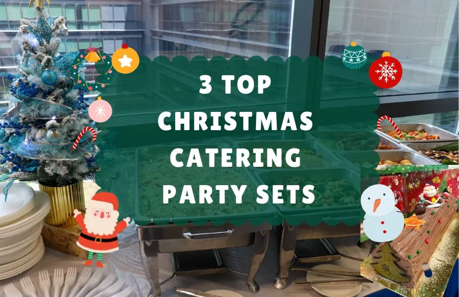 3 Top Christmas Catering Party Sets 2024 Singapore