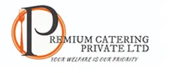 Caterer: Premium Catering Private Ltd