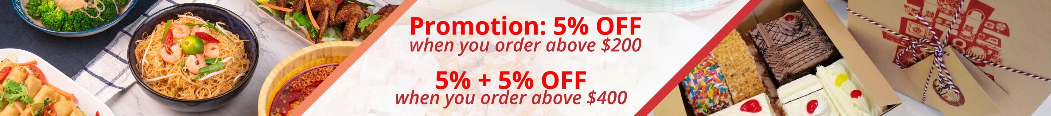 Gift Vouchers Promotion! Enjoy 5% off when you order above $200 and 5% + 5% off when you order above $400