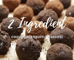 2 Ingredient Chocolate Truffles Recipe!