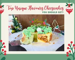 Top Unique Flavours Cheesecakes You Should Get!