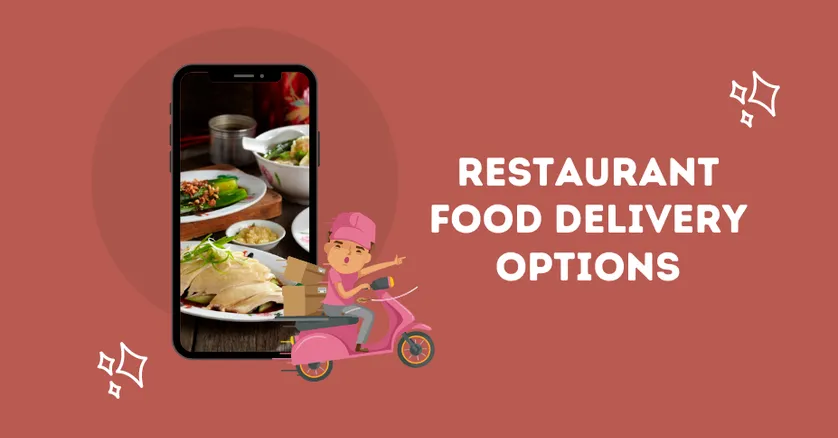 Restaurant Food Delivery Options