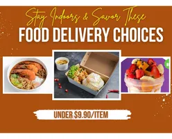 Stay Indoors and Savor These Food Delivery Choices Under $9.90/Item