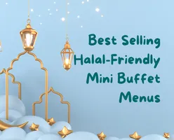 Best Selling Halal-Friendly Mini Buffet Menus