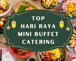 Top Hari Raya Mini Buffet Catering