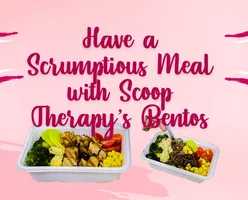 Have a Scrumptious Meal with Scoop Therapy's Bentos!