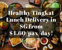 Healthy Tingkat Lunch Delivery in SG from $4.60/pax/day!