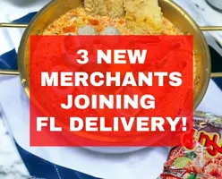 3 New Merchants Joining FL Delivery!