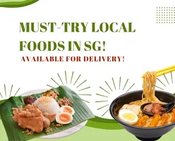 Must-Try Local Foods In SG-Available for Delivery!