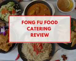 Delicious Delights: Fong Fu Food Catering Review