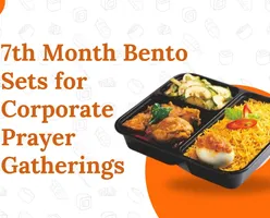 7th Month Bento Sets for Corporate Prayer Gatherings