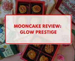 Mooncake Review: Glow Prestige