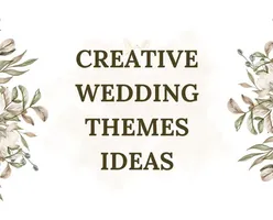 Creative Wedding Themes Ideas