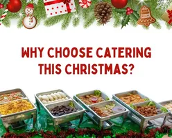 Why Choose Catering This Christmas?