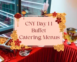 CNY Day 11 Buffet Catering Menus