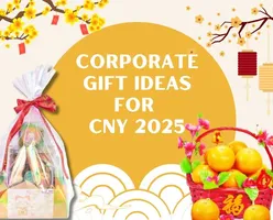 Corporate Gift Ideas for CNY 2025