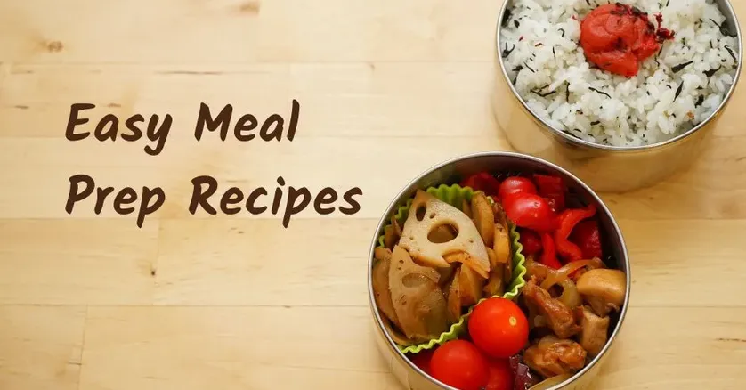 Easy Meal Prep Recipes