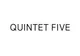 Quintet Five